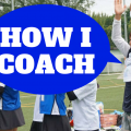 【HOW I COACH】杉本美歩 ーMiho Sugimotoー